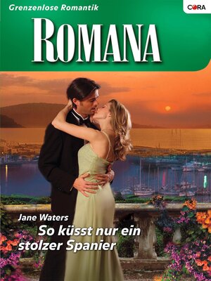 cover image of So küsst nur ein stolzer Spanier